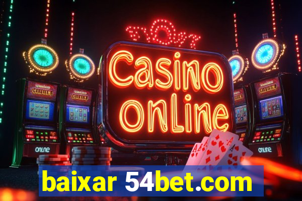 baixar 54bet.com